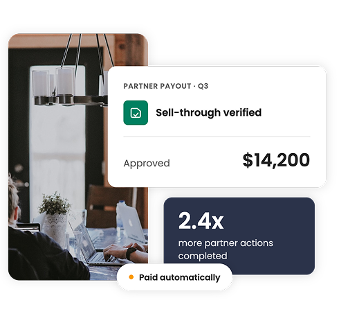 Pay partners for the actions that move product